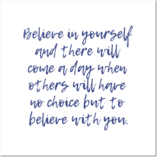 Believe in Yourself Posters and Art